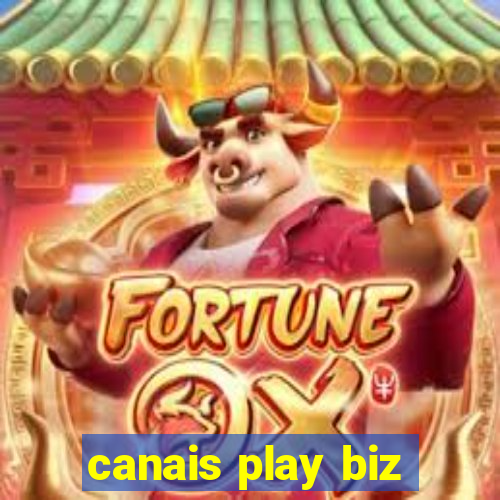 canais play biz